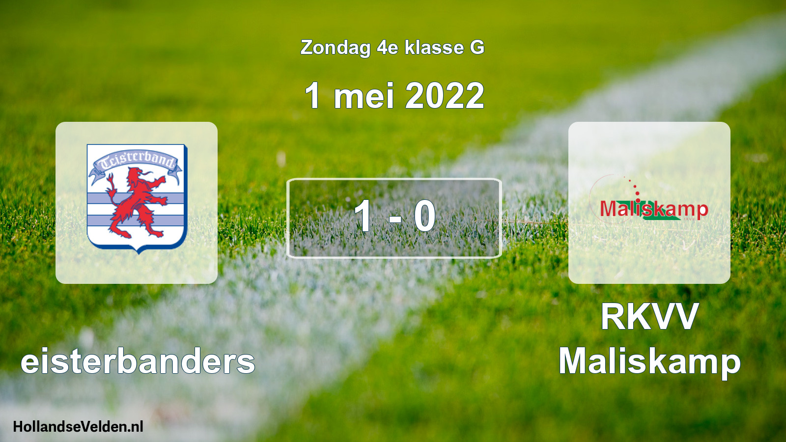 Total number of matches played: Teisterbanders - RKVV Maliskamp 1 - 0 (1 May 2022)