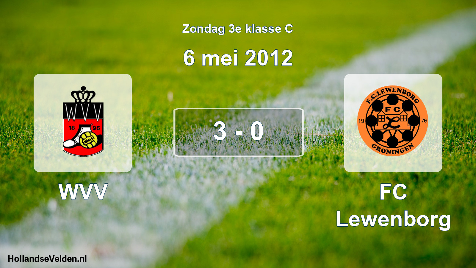 Total number of matches played: WVV - FC Lewenborg 3 - 0 (6 May 2012)