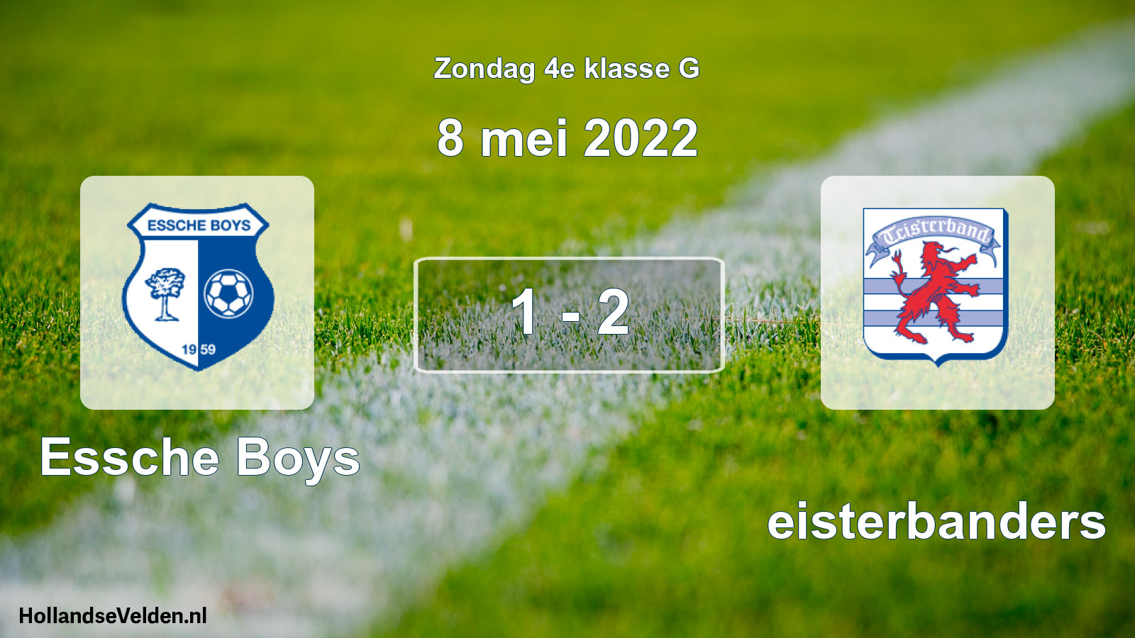 Total number of matches played: Essche Boys - Teisterbanders 1 - 2 (8 May 2022)