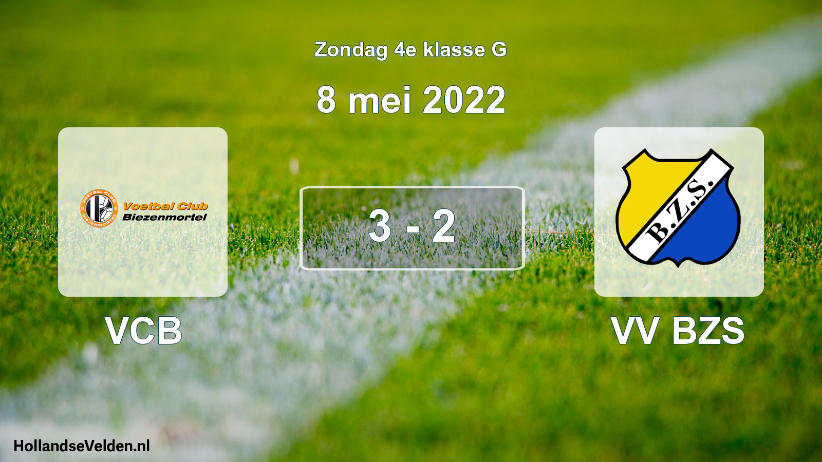 Total number of matches played: VCB - VV BZS 3 - 2 (8 May 2022)