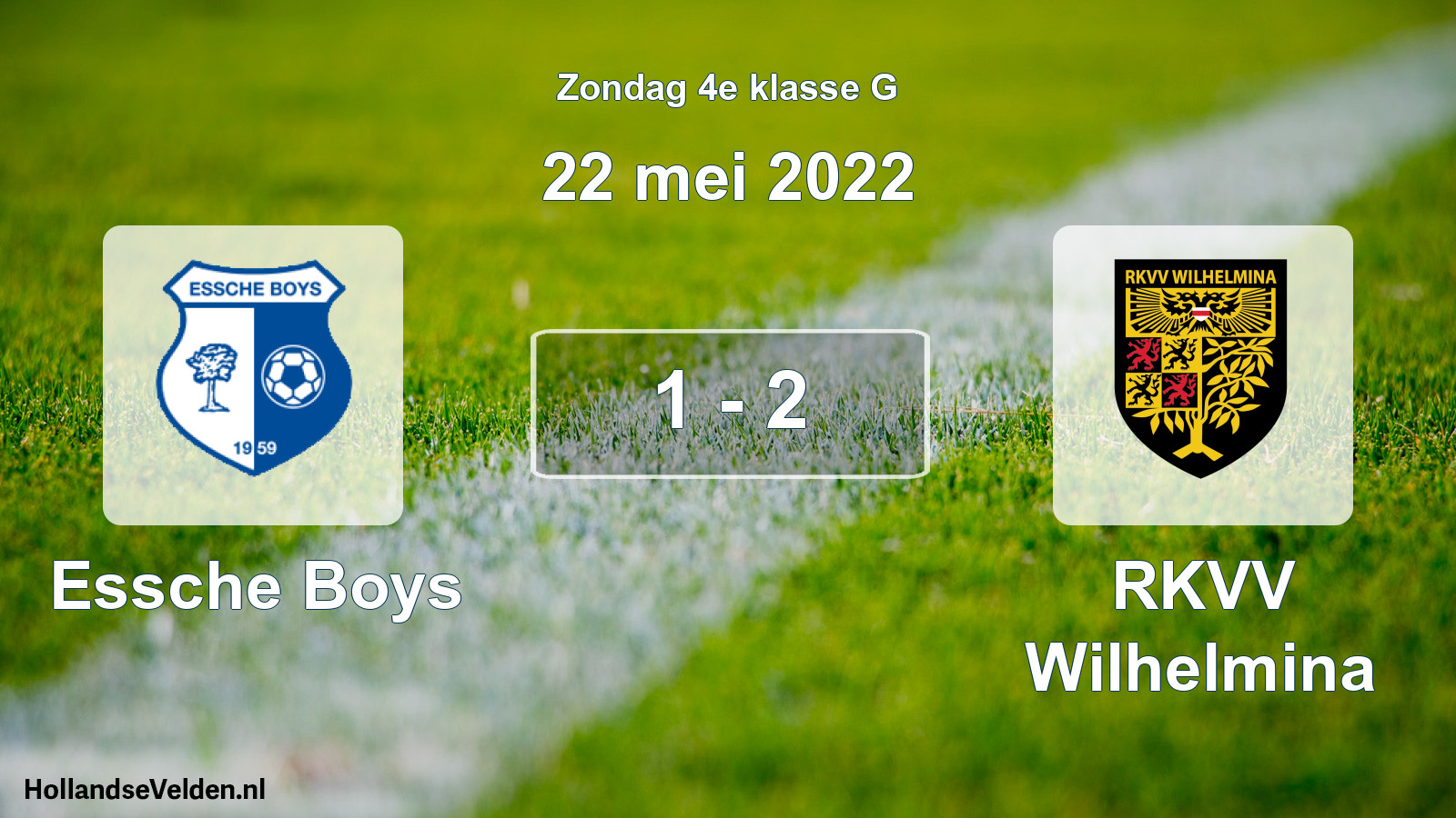 Total number of matches played: Essche Boys - RKVV Wilhelmina 1 - 2 (22 May 2022)