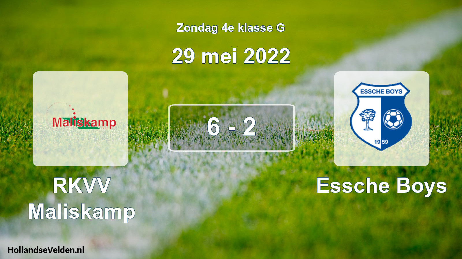 Total number of matches played: RKVV Maliskamp - Essche Boys 6 - 2 (29 May 2022)