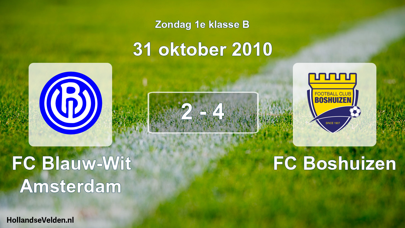 Total number of matches played: FC Blauw-Wit Amsterdam - FC Boshuizen 2 - 4 (31 October 2010)
