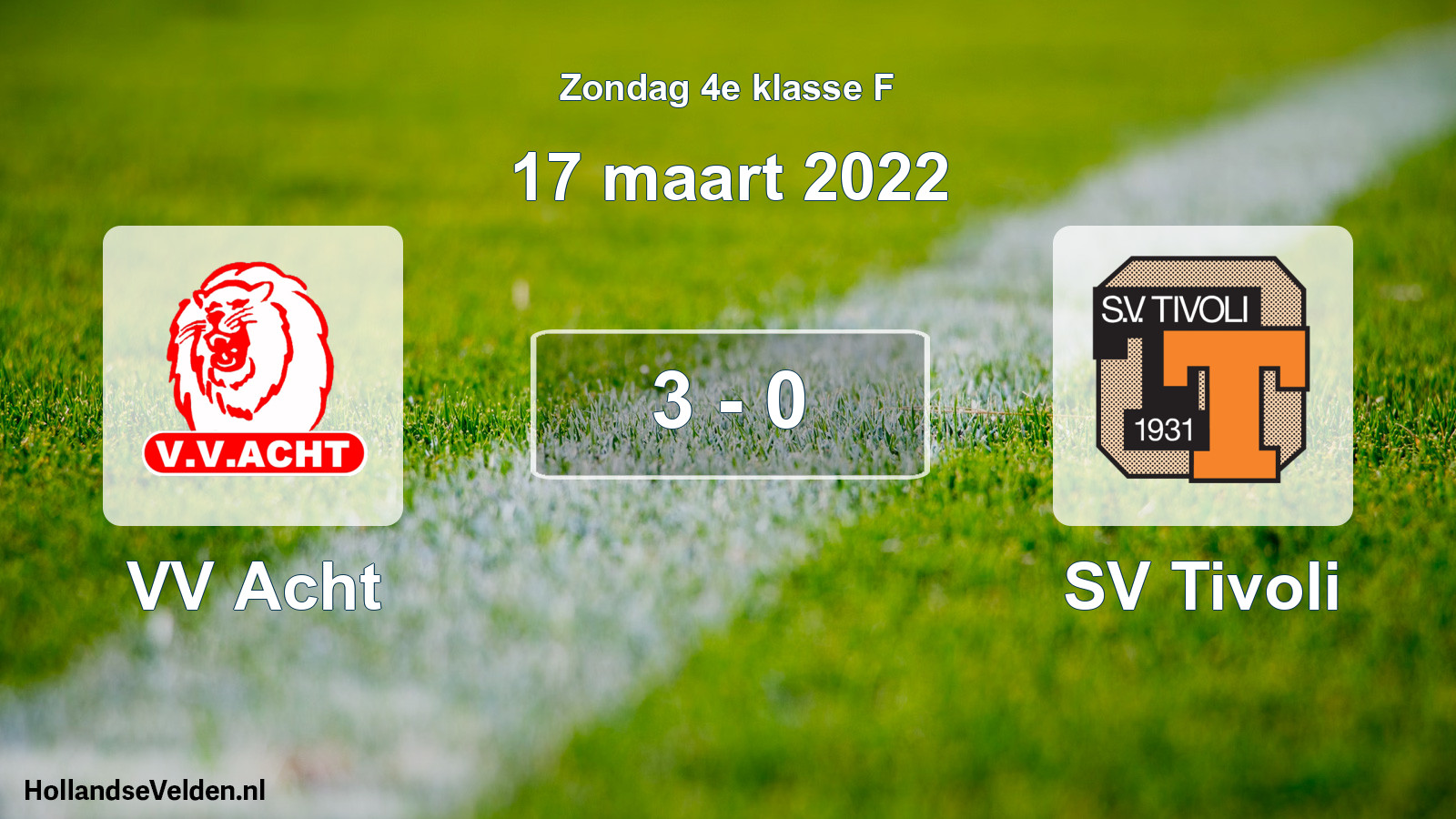 Total number of matches played: VV Acht - SV Tivoli 3 - 0 (17 March 2022)