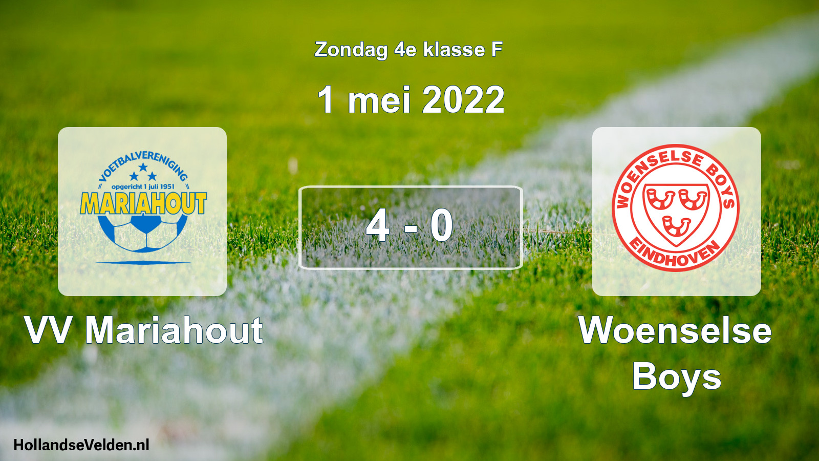 Total number of matches played: VV Mariahout - Woenselse Boys 4 - 0 (1 May 2022)