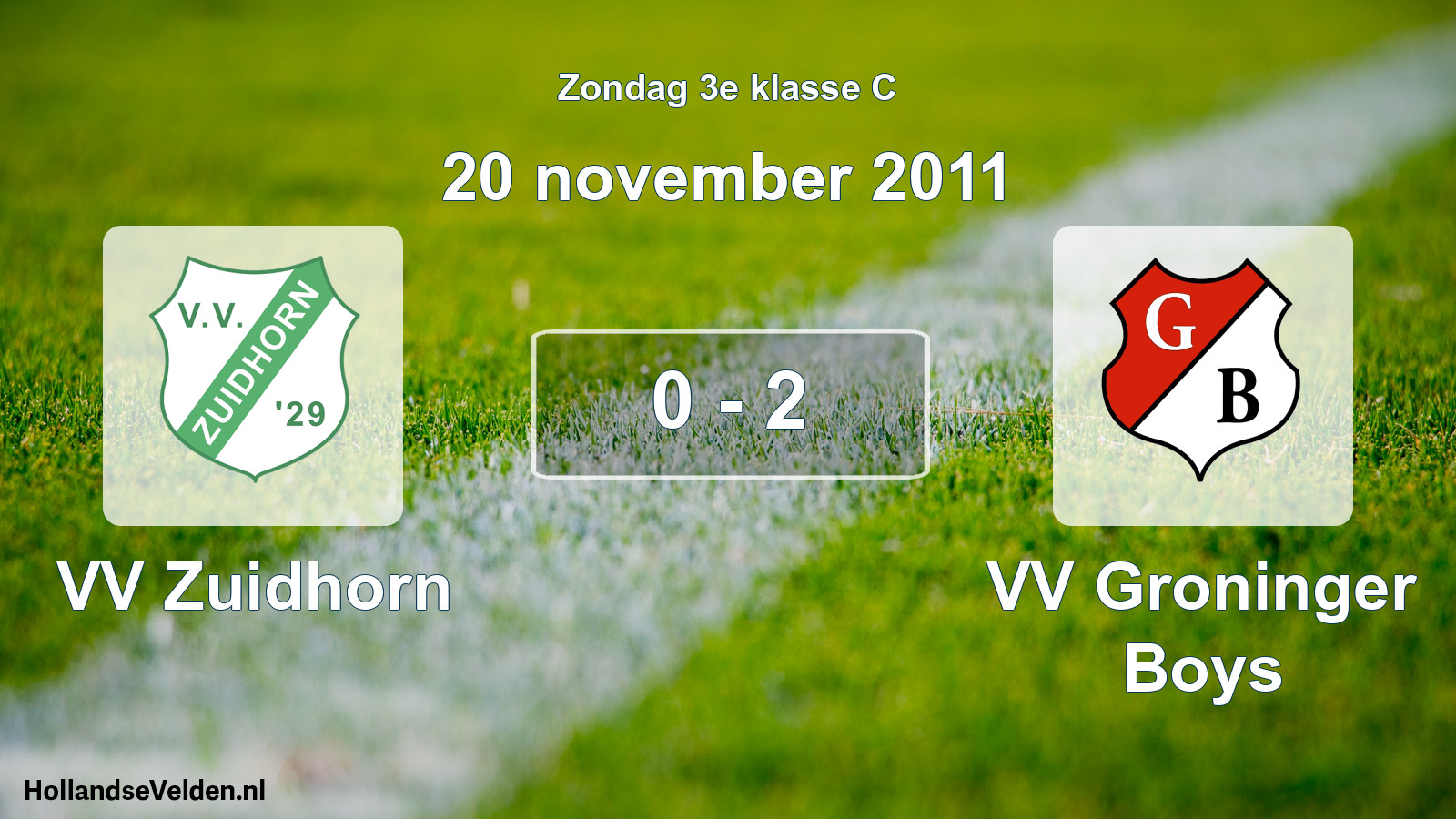 Total number of matches played: VV Zuidhorn - VV Groninger Boys 0 - 2 (20 November 2011)