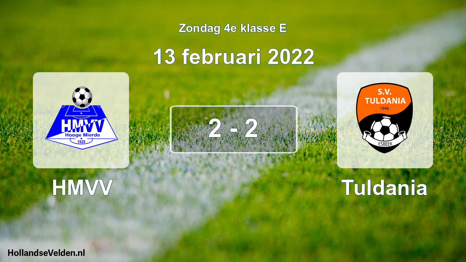 Total number of matches played: HMVV - Tuldania 2 - 2 (13 February 2022)