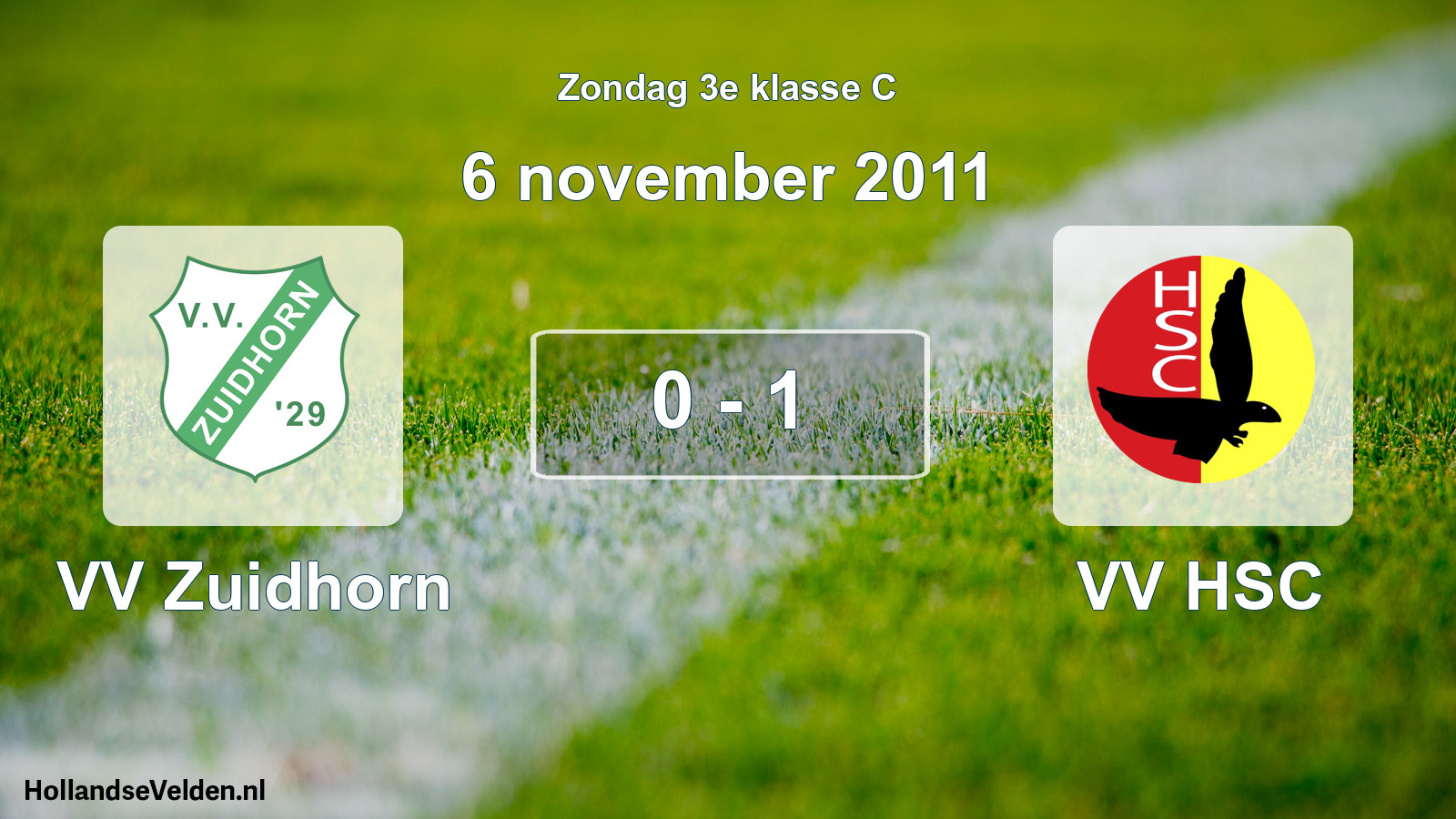 Total number of matches played: VV Zuidhorn - VV HSC 0 - 1 (6 November 2011)