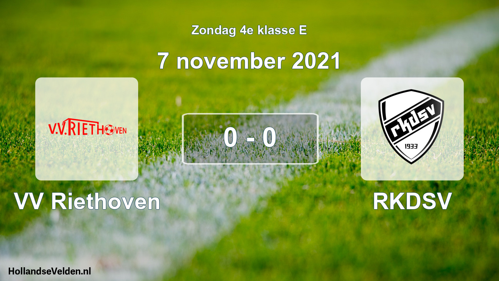 Total number of matches played: VV Riethoven - RKDSV 0 - 0 (7 November 2021)
