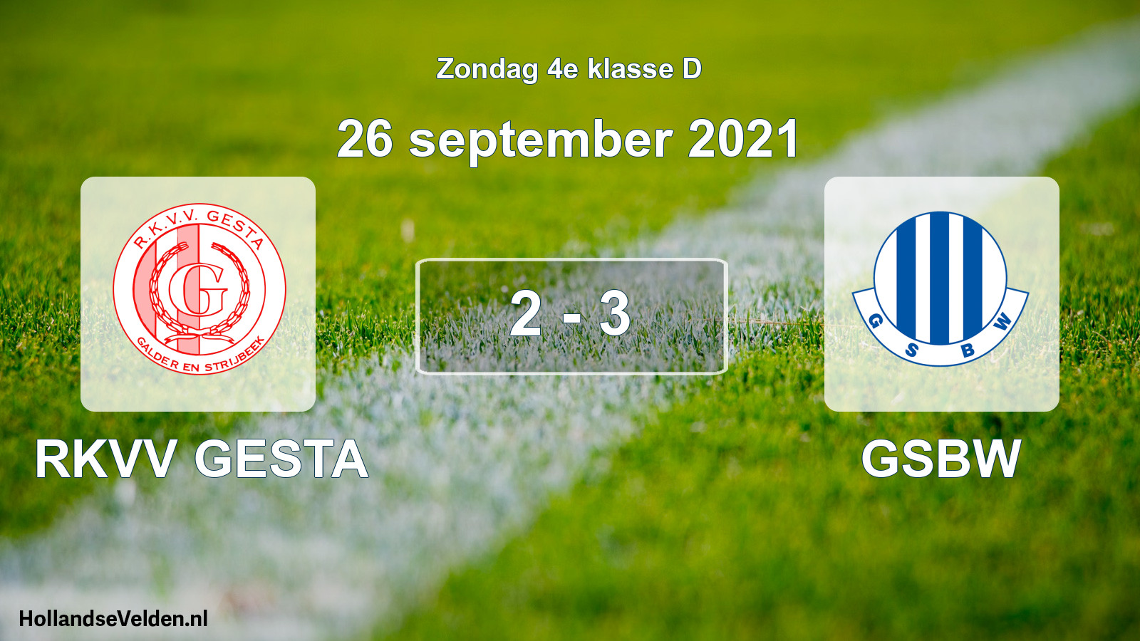 Total number of matches played: RKVV GESTA - GSBW 2 - 3 (26 September 2021)