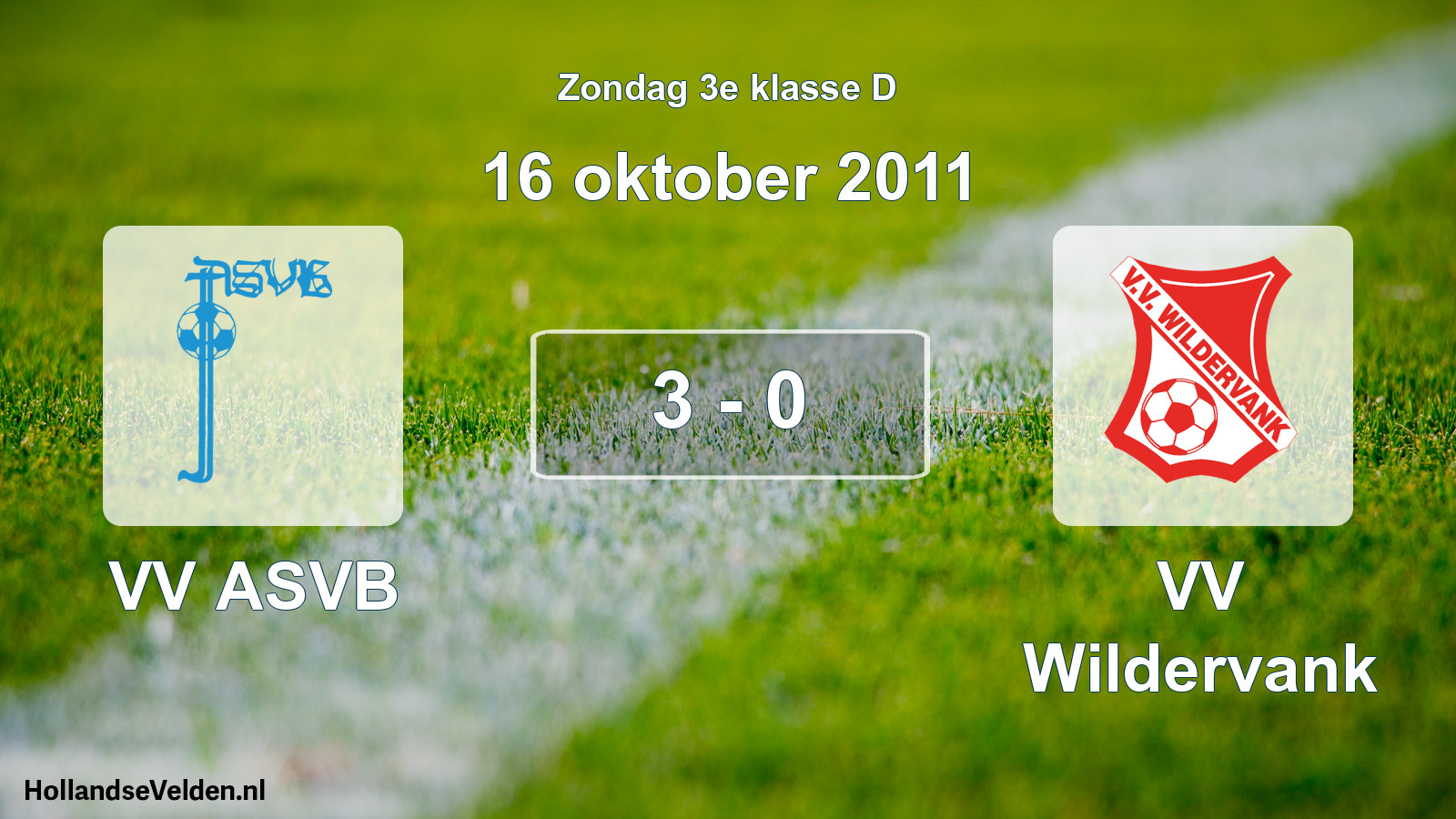 Total number of matches played: VV ASVB - VV Wildervank 3 - 0 (16 October 2011)
