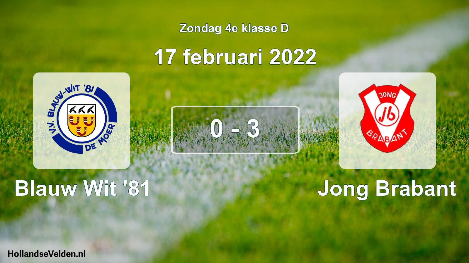 Total number of matches played: Blauw Wit '81 - Jong Brabant 0 - 3 (17 February 2022)