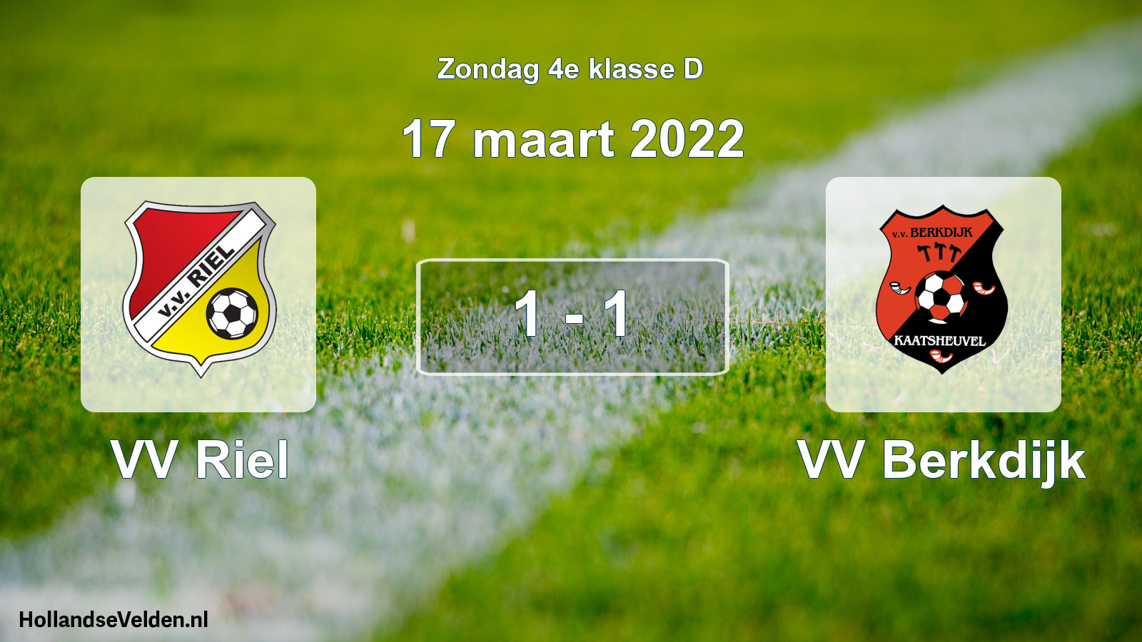 Total number of matches played: VV Riel - VV Berkdijk 1 - 1 (17 March 2022)