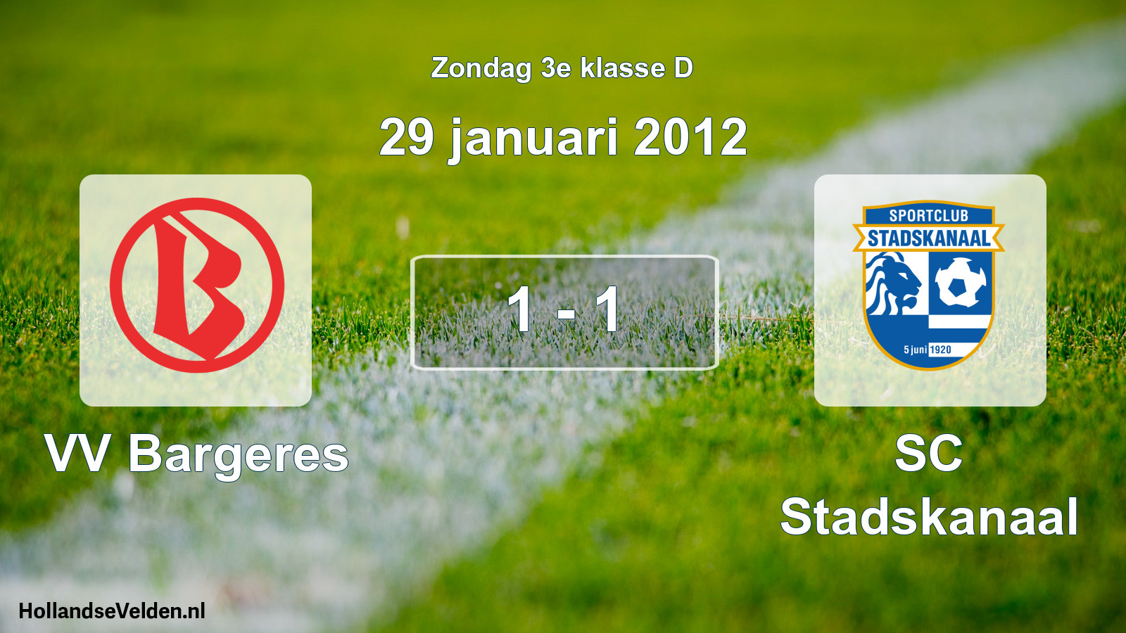 Total number of matches played: VV Bargeres - SC Stadskanaal 1 - 1 (29 January 2012)