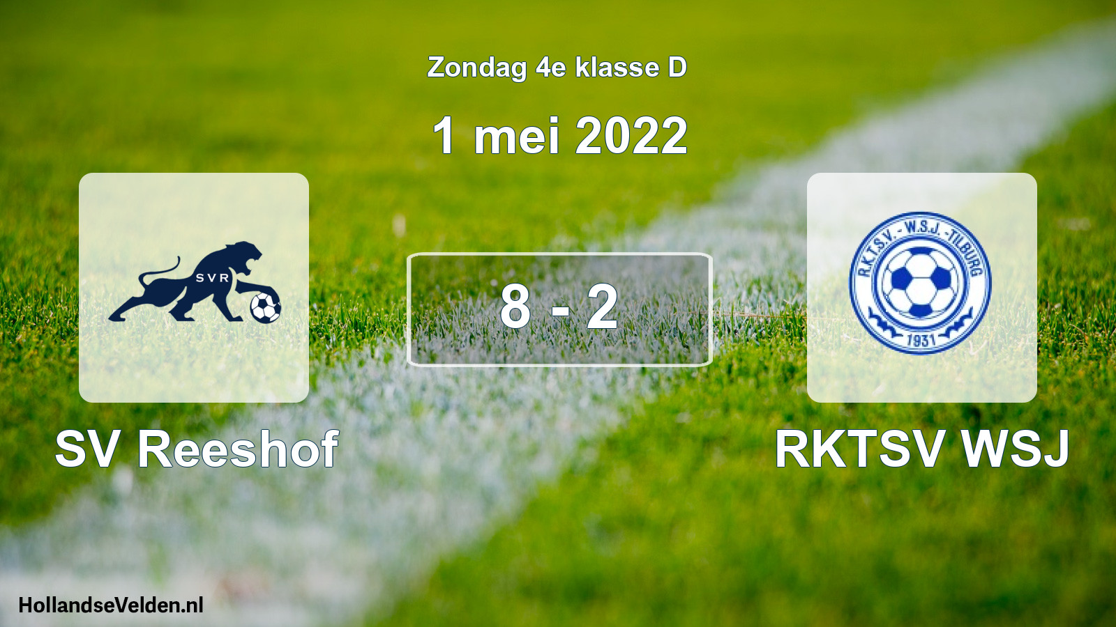 Total number of matches played: SV Reeshof - RKTSV WSJ 8 - 2 (1 May 2022)