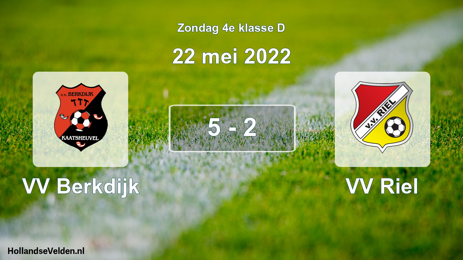 Total number of matches played: VV Berkdijk - VV Riel 5 - 2 (22 May 2022)