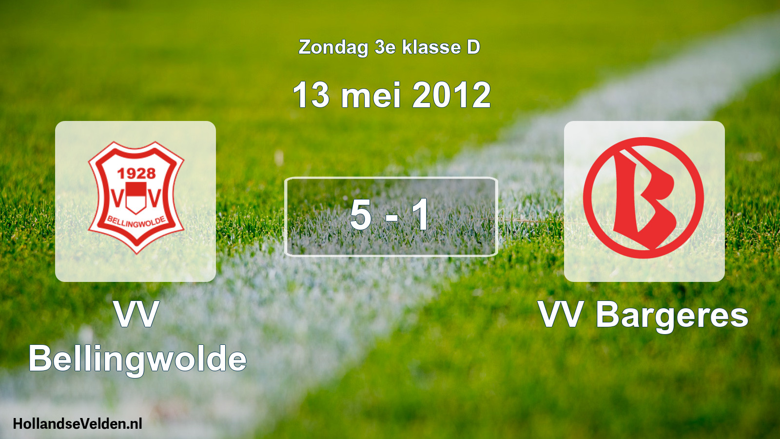 Total number of matches played: VV Bellingwolde - VV Bargeres 5 - 1 (13 May 2012)