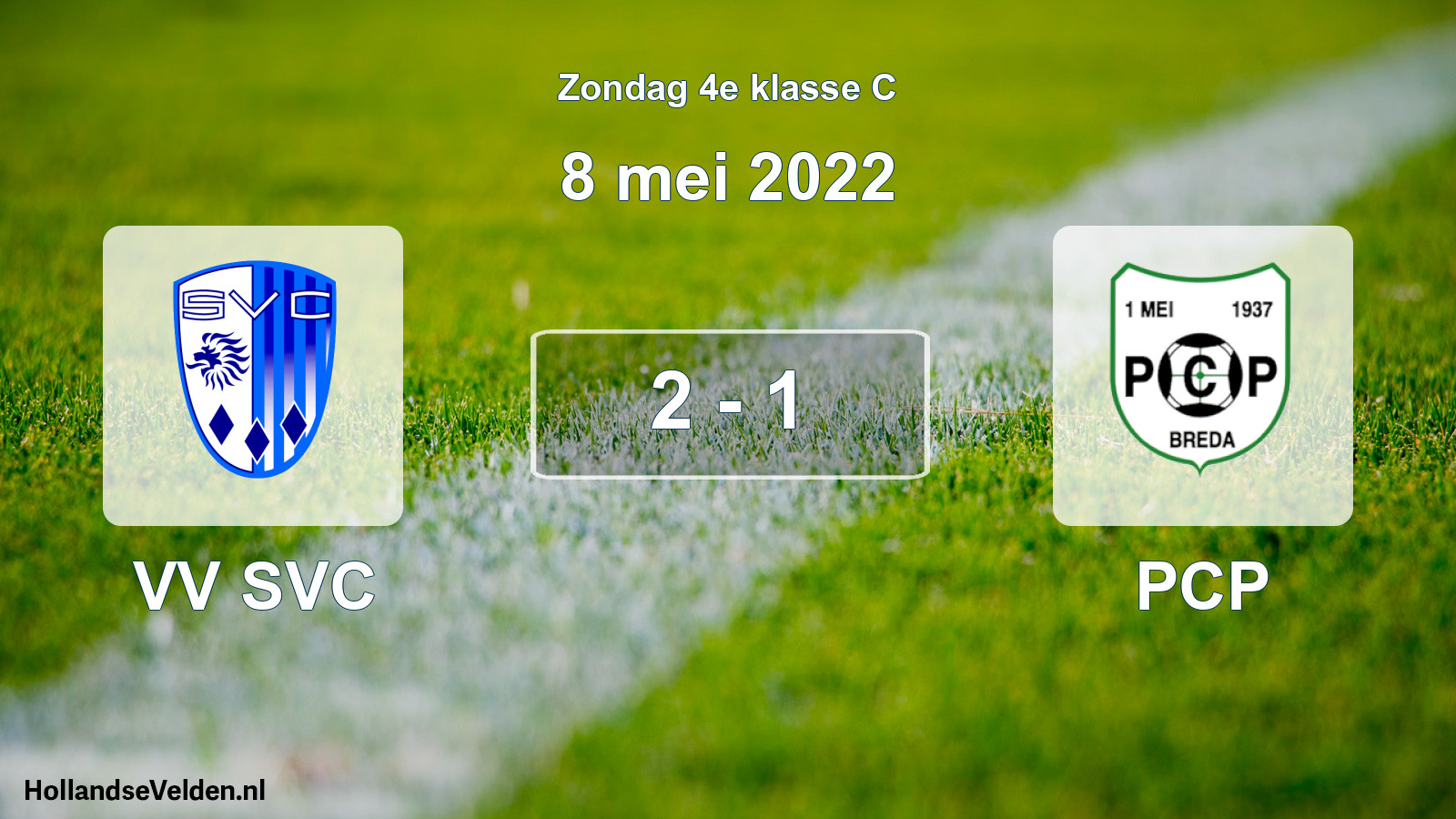 Total number of matches played: VV SVC - PCP 2 - 1 (8 May 2022)