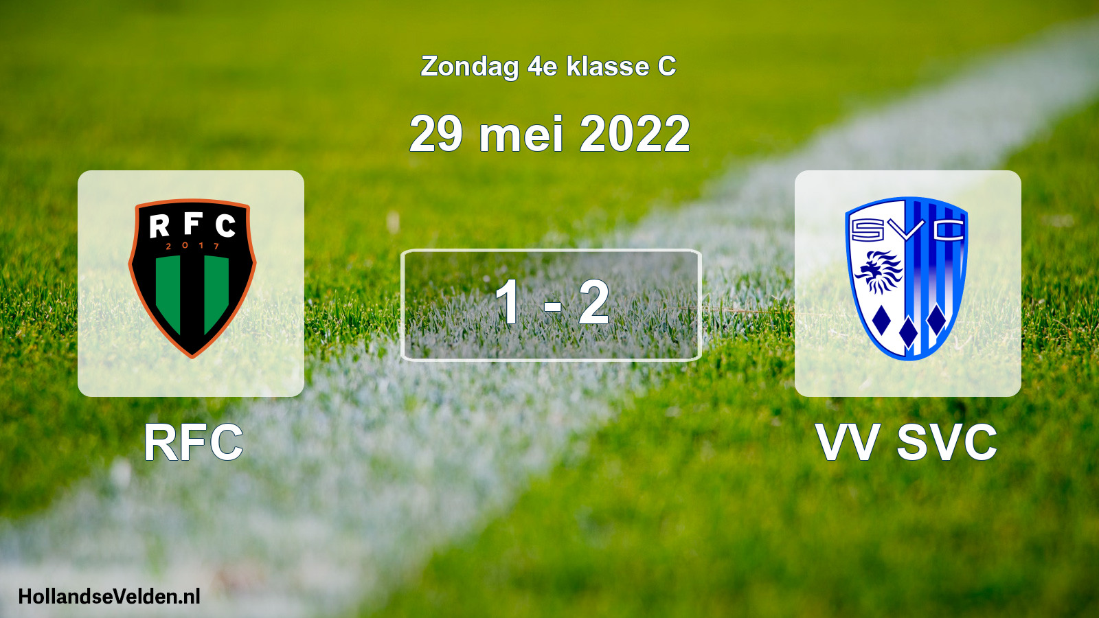 Total number of matches played: RFC - VV SVC 1 - 2 (29 May 2022)