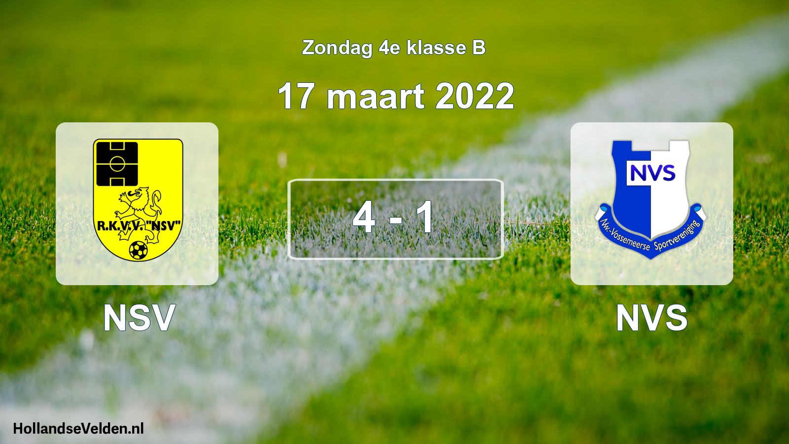 Total number of matches played: NSV - NVS 4 - 1 (17 March 2022)