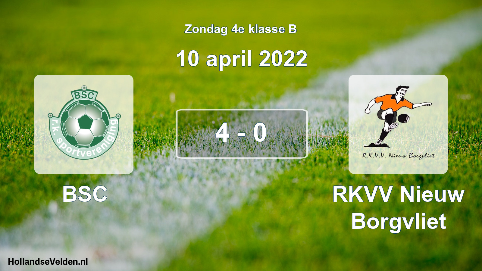 Total number of matches played: BSC - RKVV Nieuw Borgvliet 4 - 0 (10 April 2022)