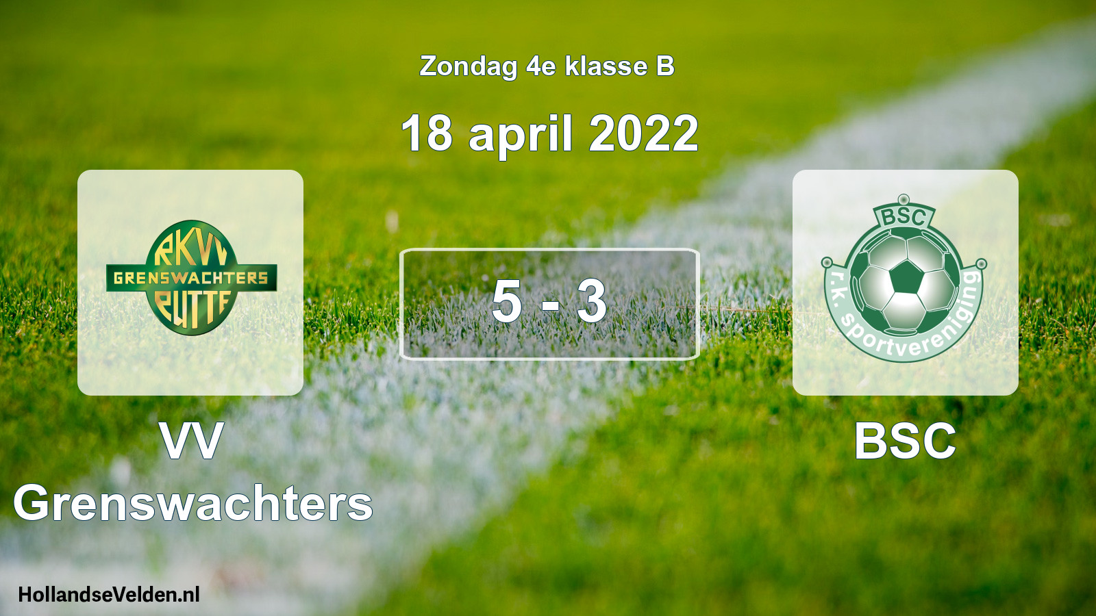 Total number of matches played: VV Grenswachters - BSC 5 - 3 (18 April 2022)
