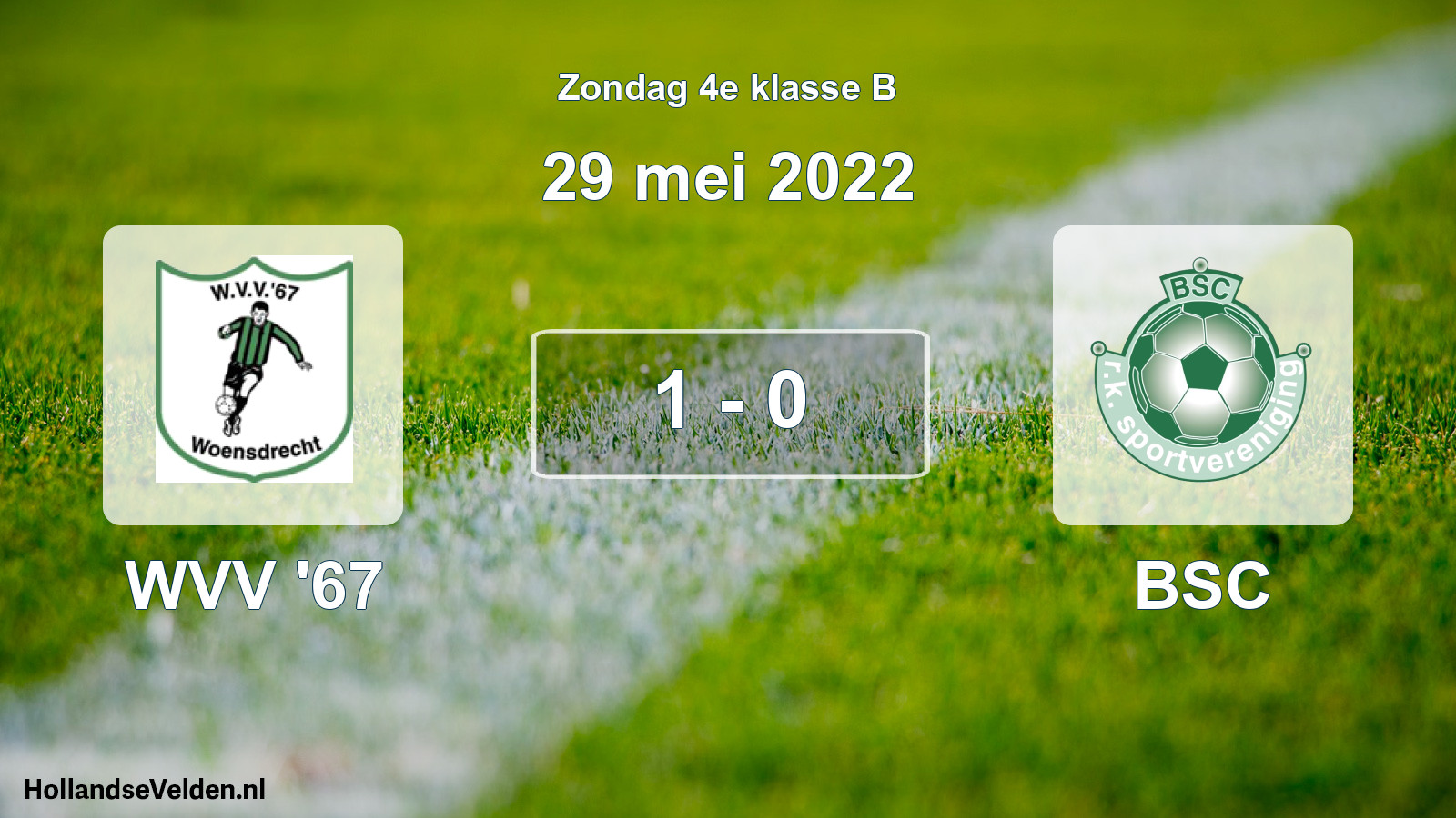 Total number of matches played: WVV '67 - BSC 1 - 0 (29 May 2022)