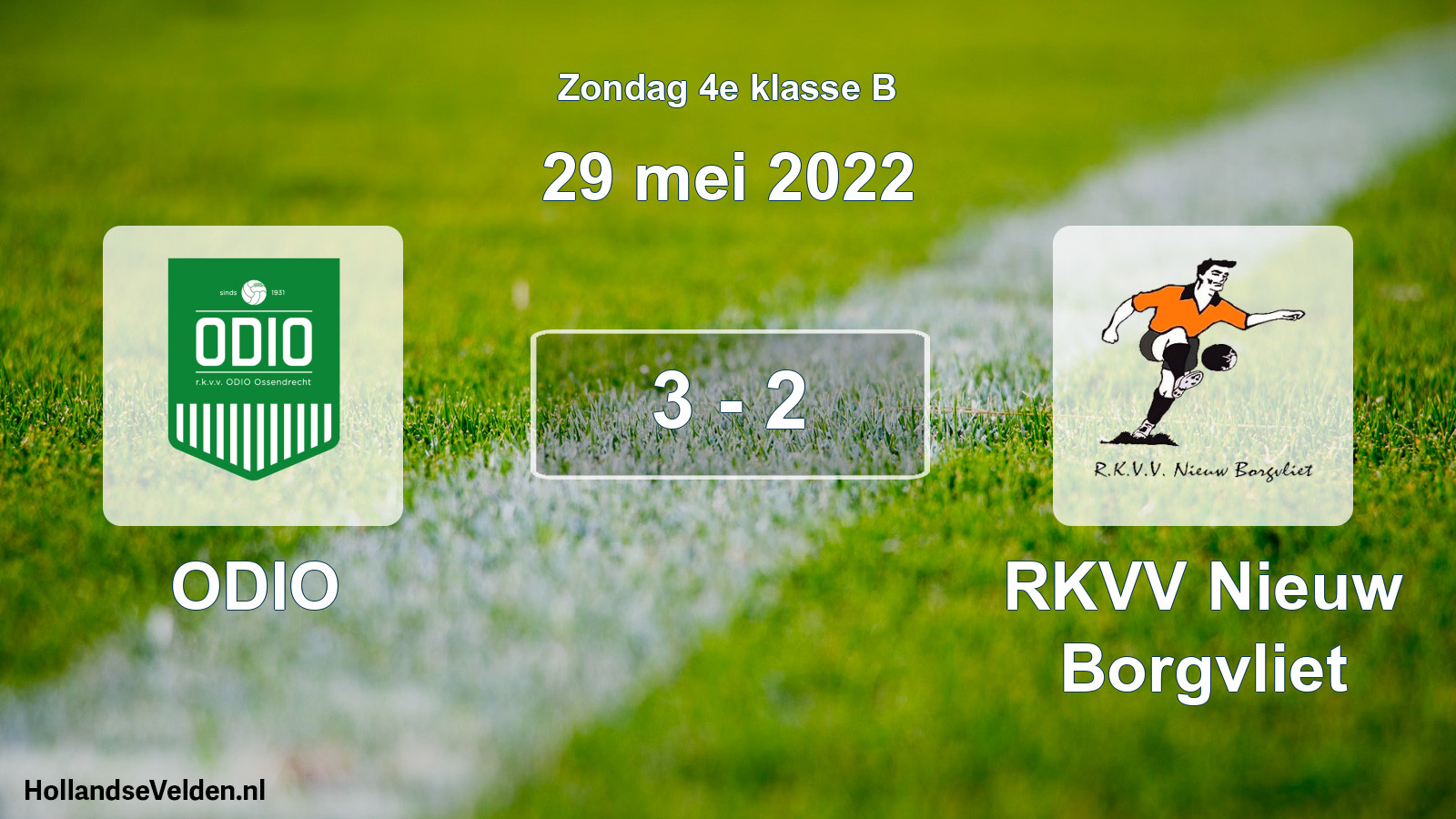 Total number of matches played: ODIO - RKVV Nieuw Borgvliet 3 - 2 (29 May 2022)