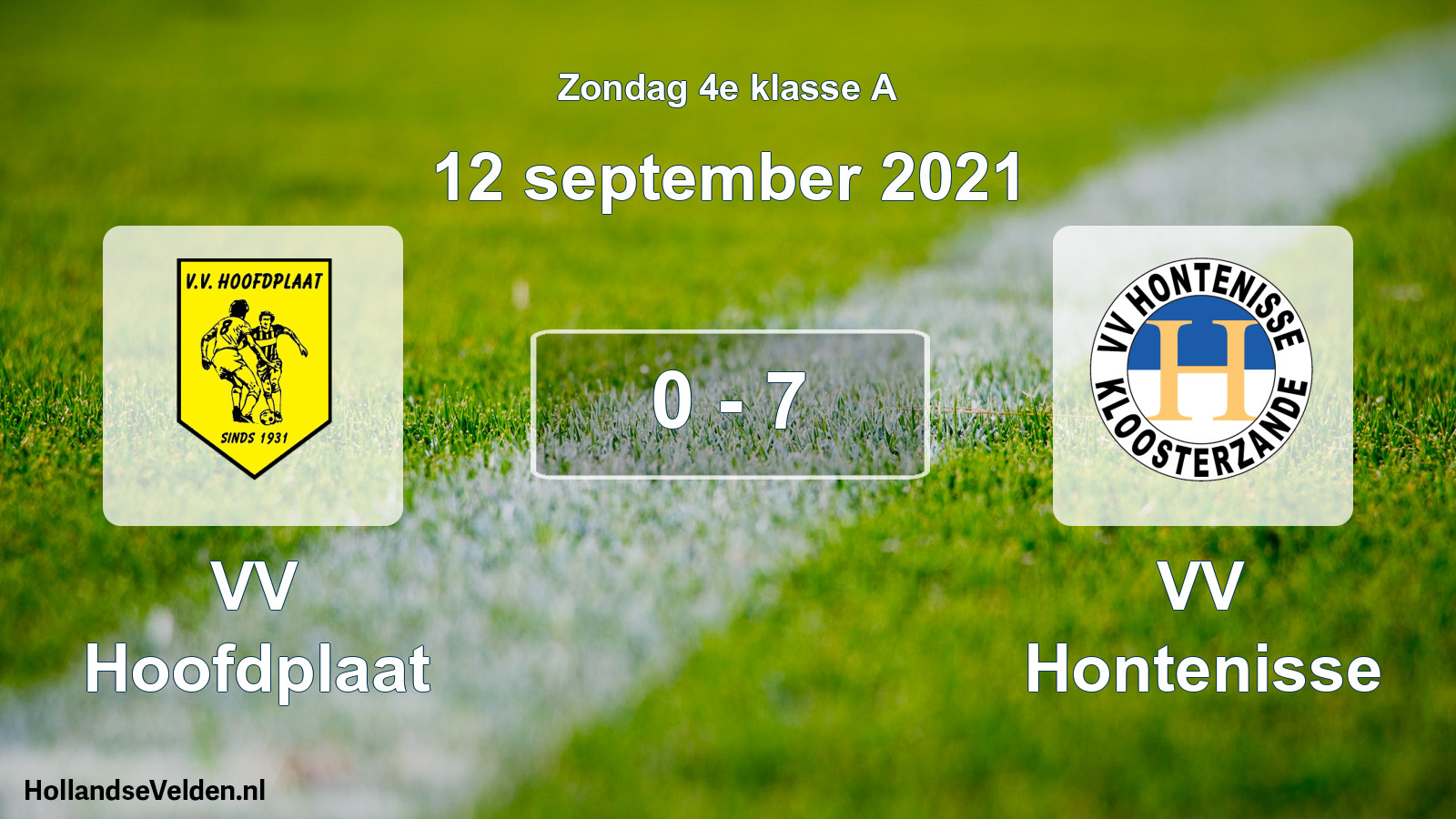 Total number of matches played: VV Hoofdplaat - VV Hontenisse 0 - 7 (12 September 2021)