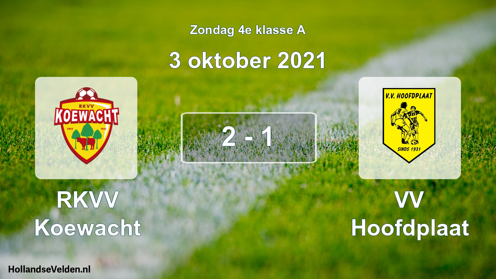 Total number of matches played: RKVV Koewacht - VV Hoofdplaat 2 - 1 (3 October 2021)