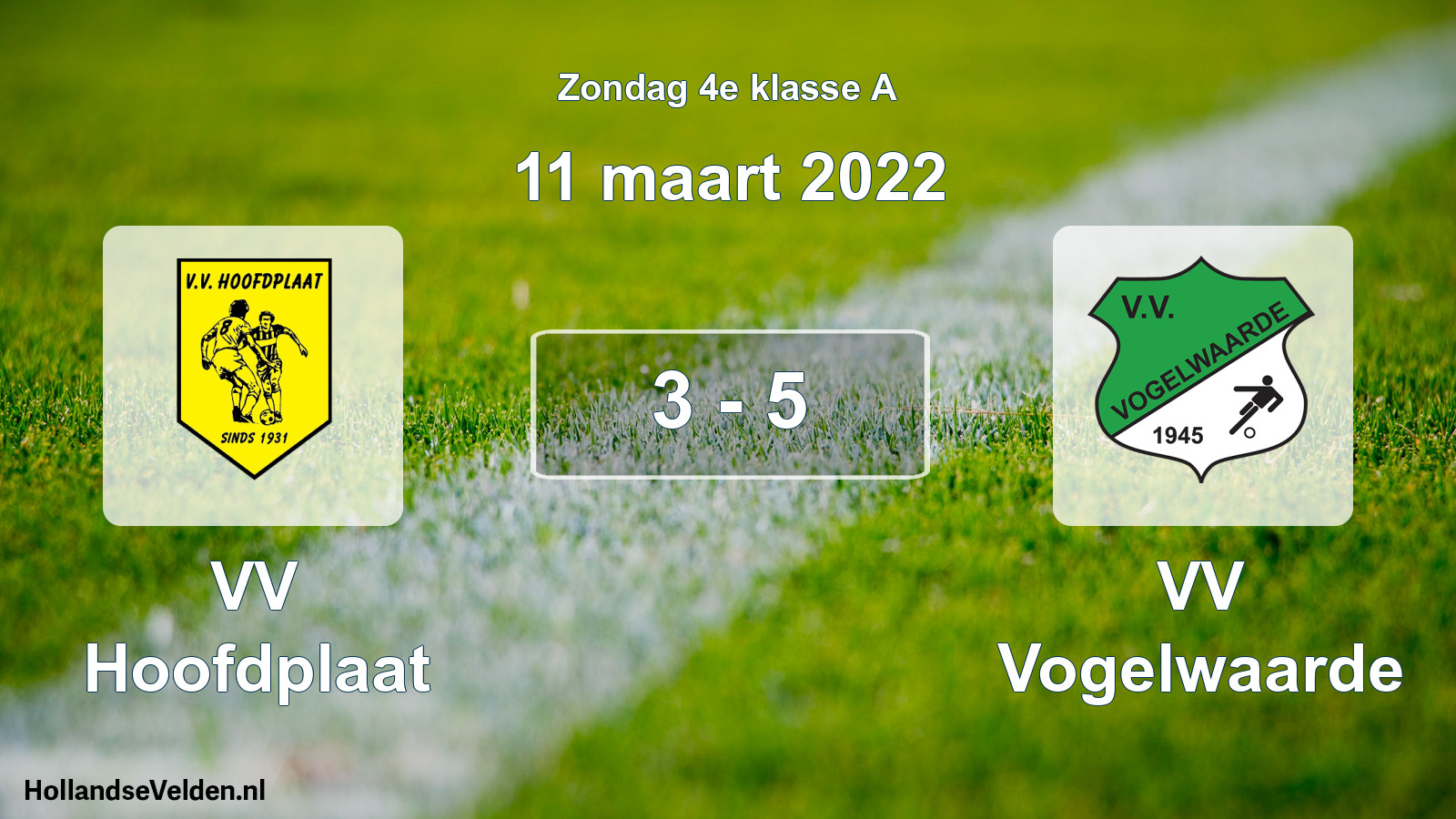 Total number of matches played: VV Hoofdplaat - VV Vogelwaarde 3 - 5 (11 March 2022)