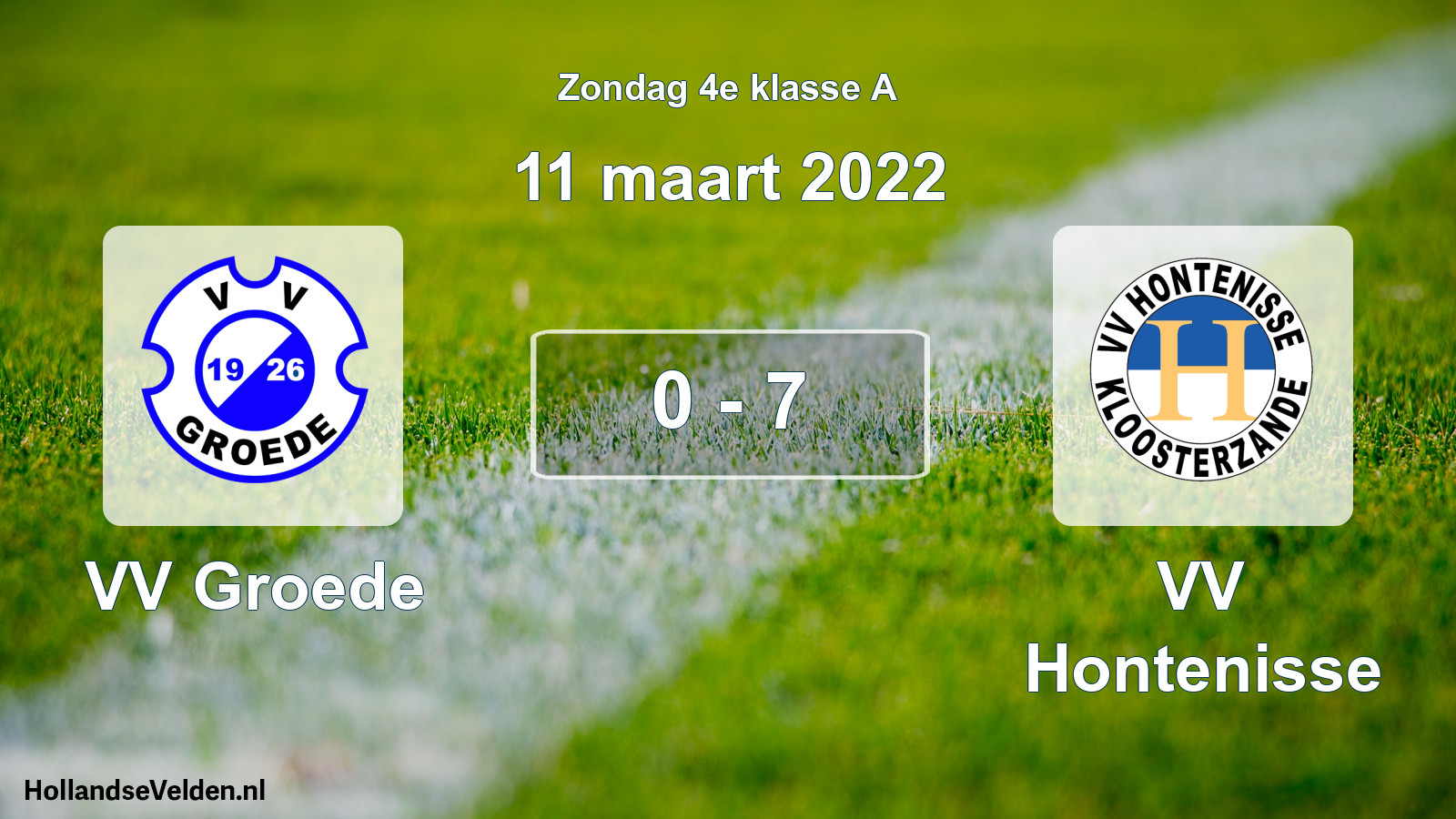 Total number of matches played: VV Groede - VV Hontenisse 0 - 7 (11 March 2022)