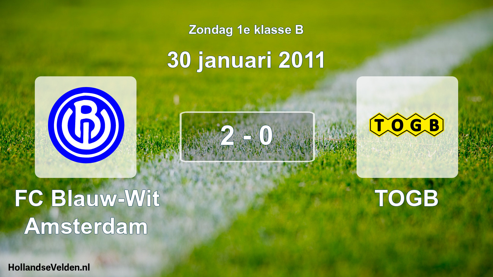 Total number of matches played: FC Blauw-Wit Amsterdam - TOGB 2 - 0 (30 January 2011)