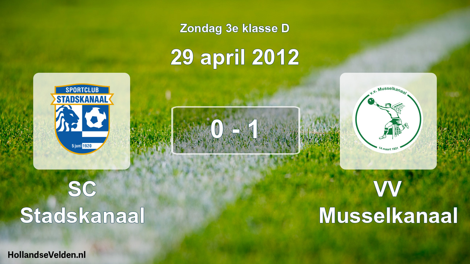 Total number of matches played: SC Stadskanaal - VV Musselkanaal 0 - 1 (29 April 2012)