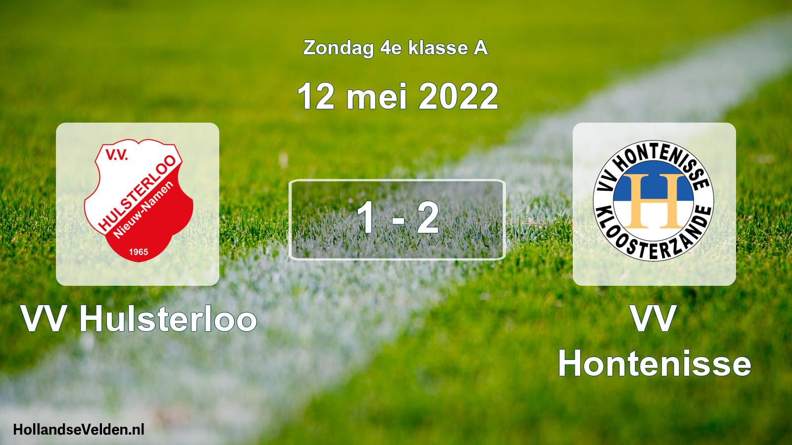 Total number of matches played: VV Hulsterloo - VV Hontenisse 1 - 2 (12 May 2022)
