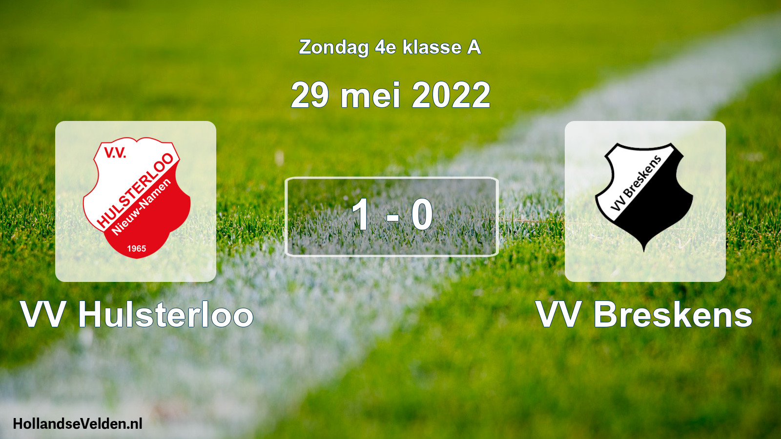 Total number of matches played: VV Hulsterloo - VV Breskens 1 - 0 (29 May 2022)