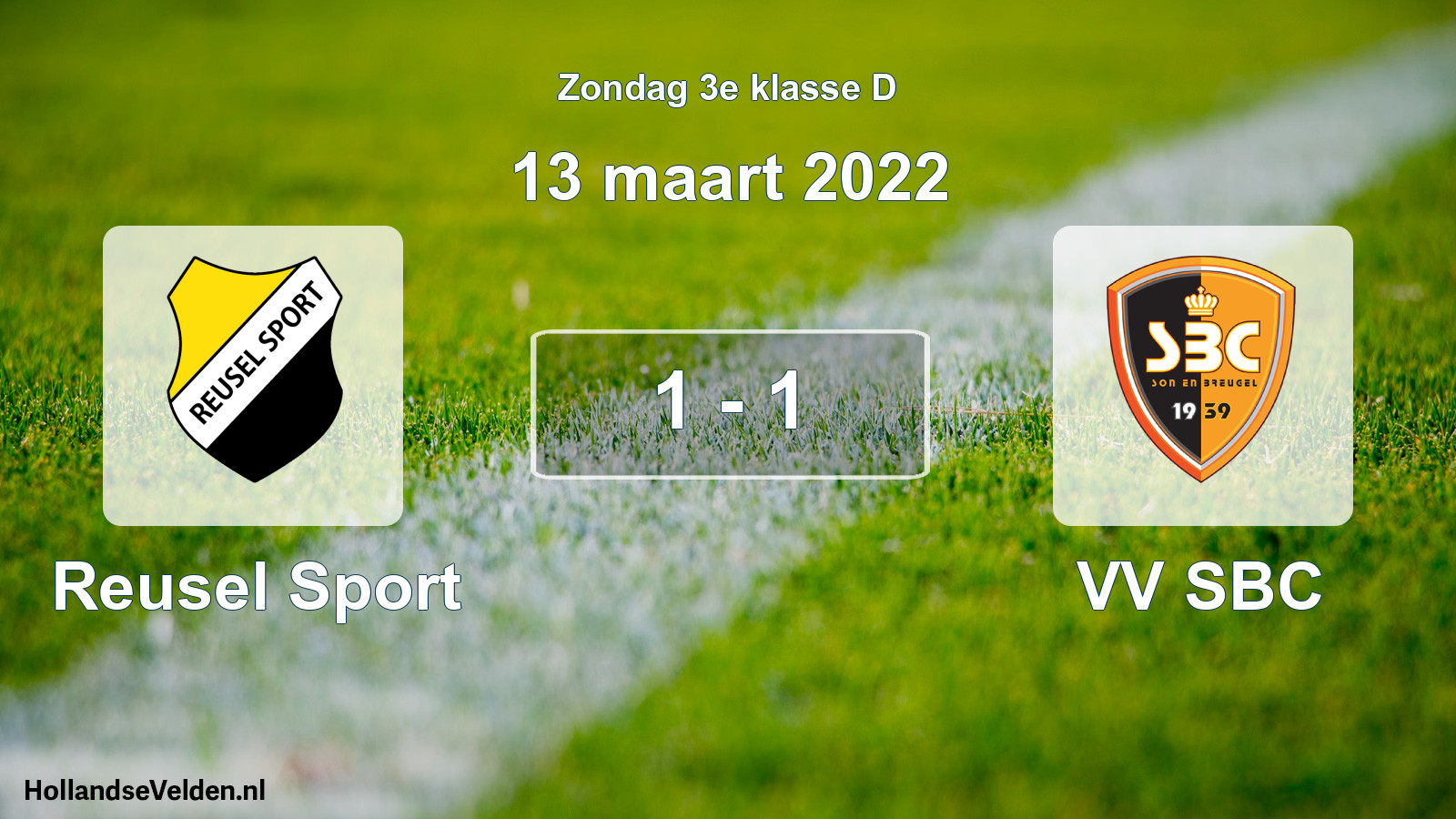 Total number of matches played: Reusel Sport - VV SBC 1 - 1 (13 March 2022)