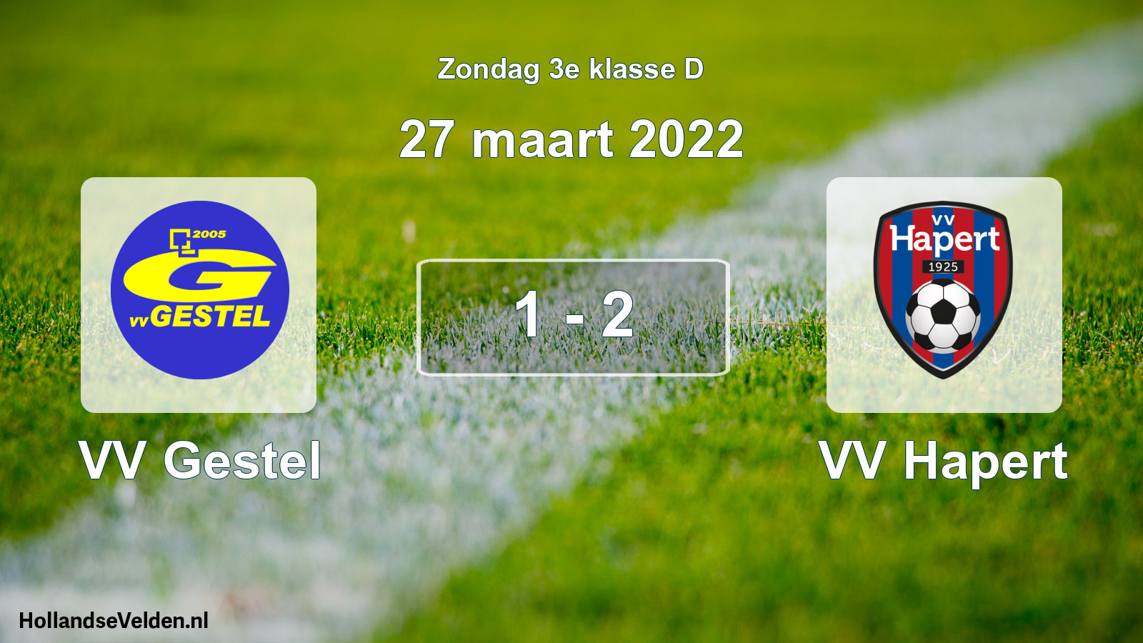 Total number of matches played: VV Gestel - VV Hapert 1 - 2 (27 March 2022)