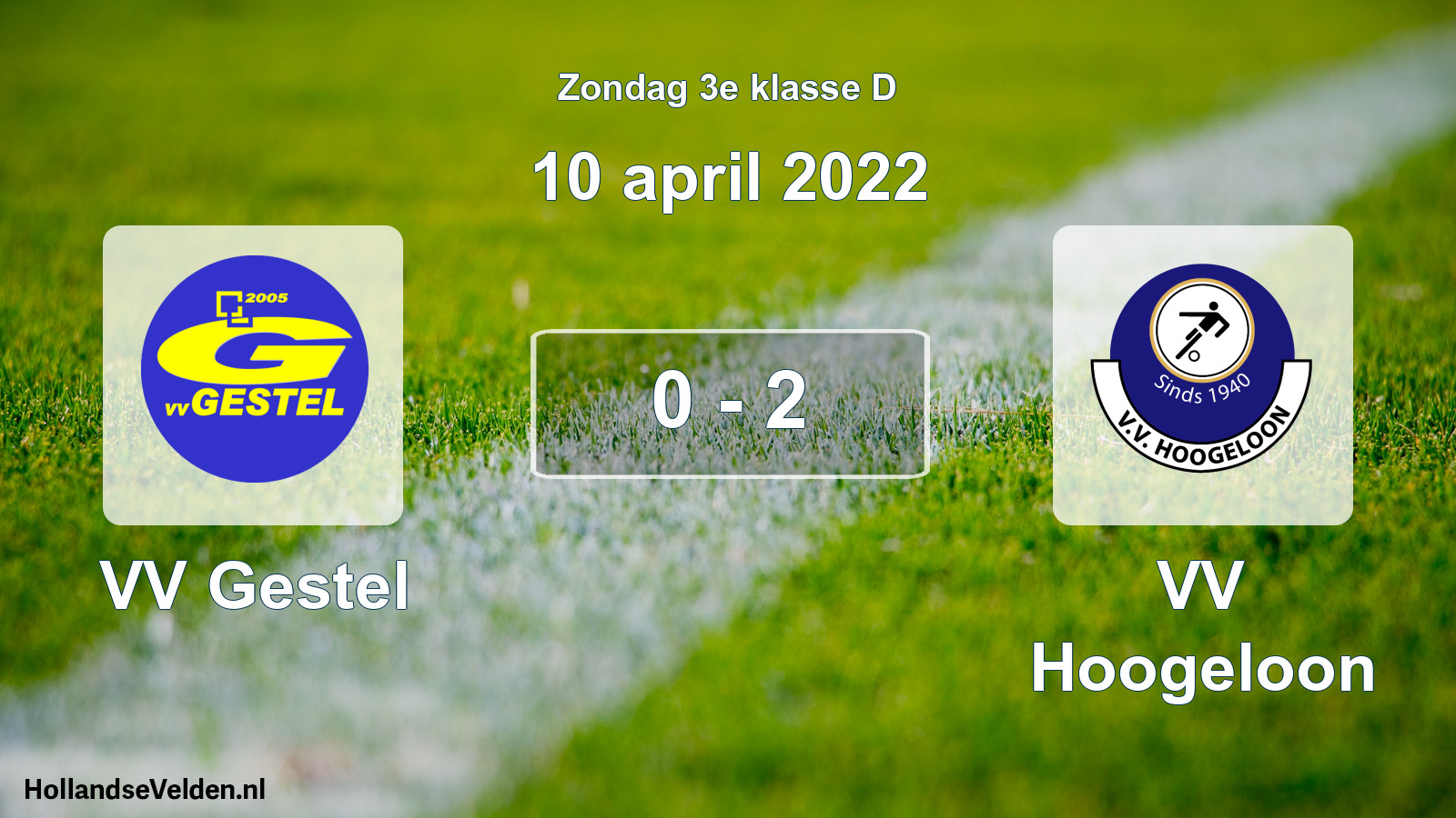 Total number of matches played: VV Gestel - VV Hoogeloon 0 - 2 (10 April 2022)