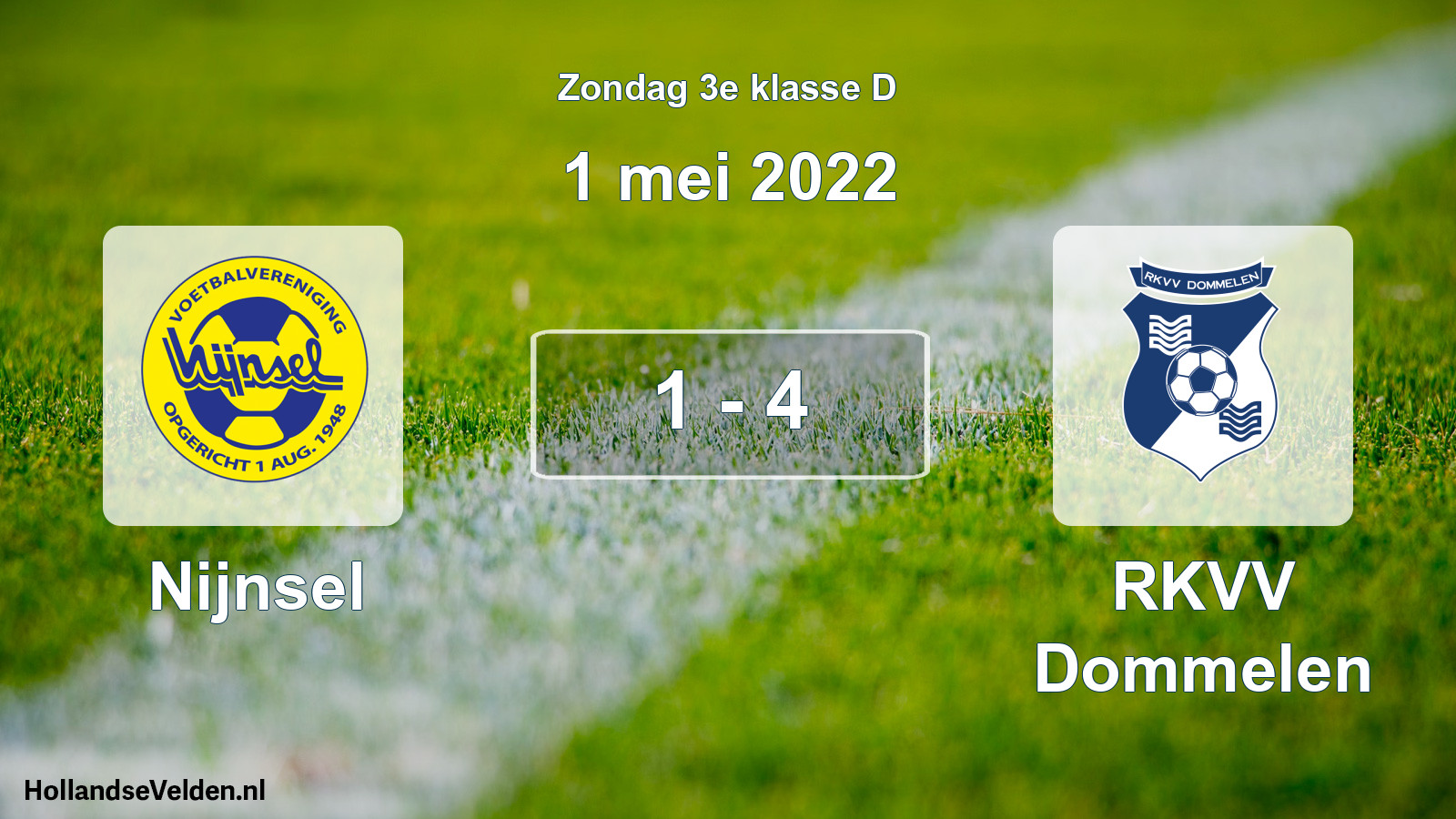 Total number of matches played: Nijnsel - RKVV Dommelen 1 - 4 (1 May 2022)