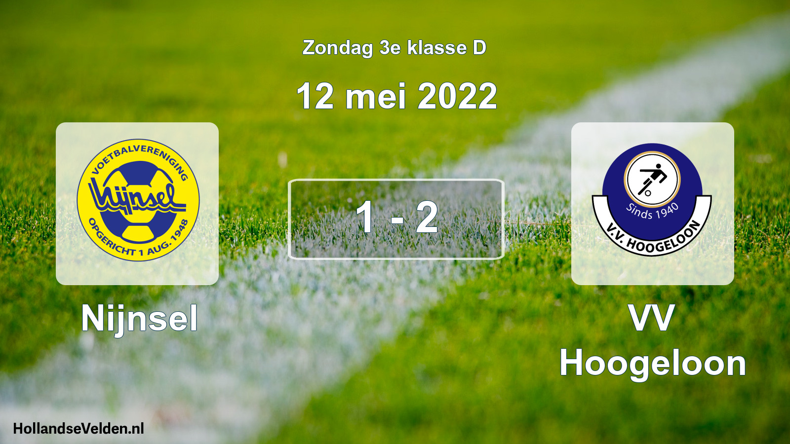 Total number of matches played: Nijnsel - VV Hoogeloon 1 - 2 (12 May 2022)