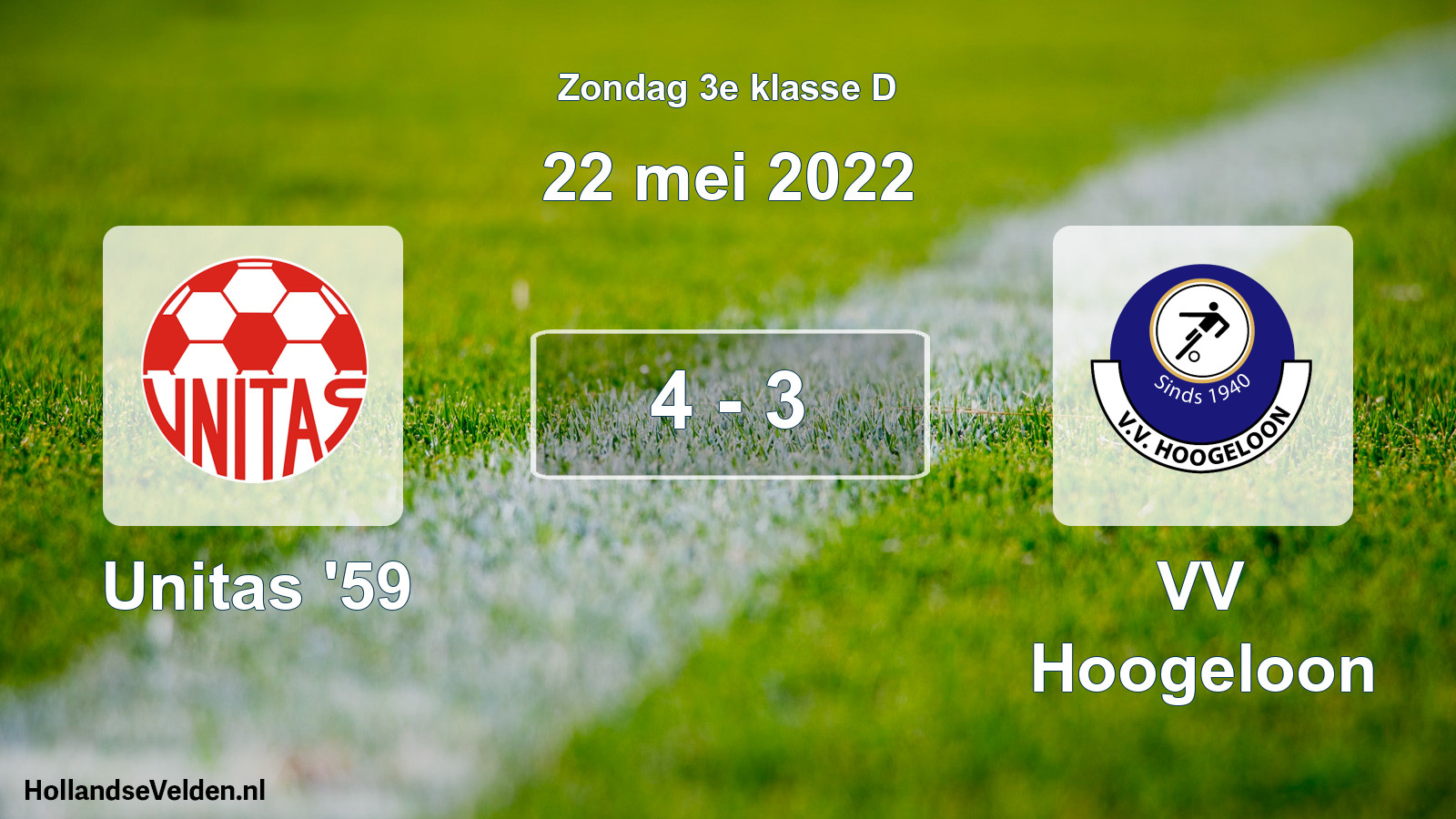 Total number of matches played: Unitas '59 - VV Hoogeloon 4 - 3 (22 May 2022)