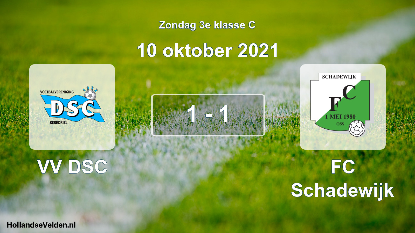 Total number of matches played: VV DSC - FC Schadewijk 1 - 1 (10 October 2021)