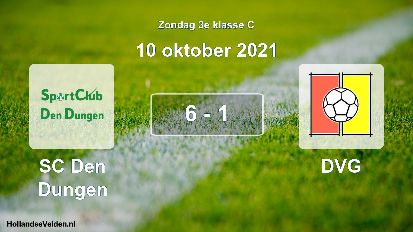 Total number of matches played: SC Den Dungen - DVG 6 - 1 (10 October 2021)