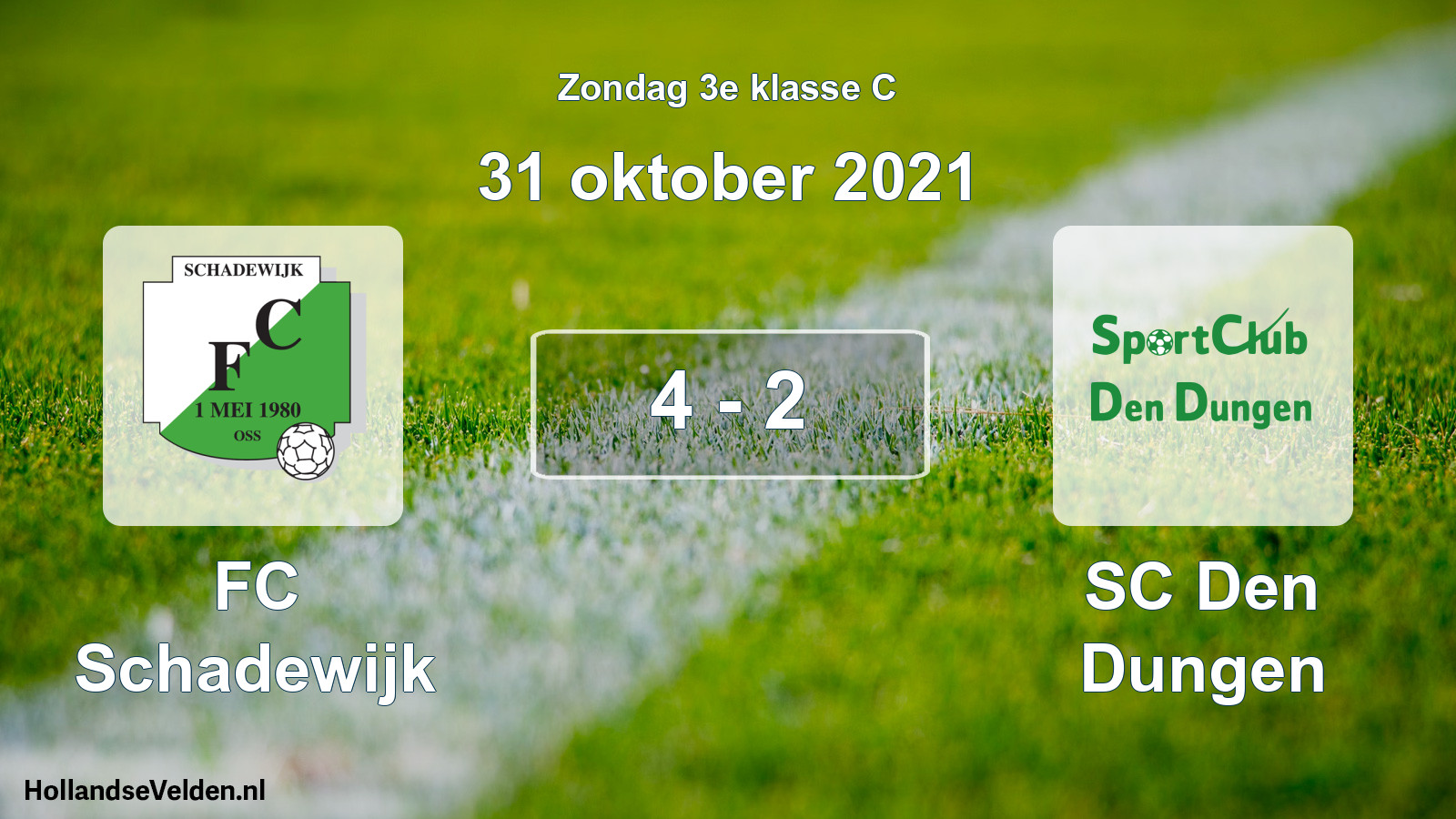 Total number of matches played: FC Schadewijk - SC Den Dungen 4 - 2 (31 October 2021)