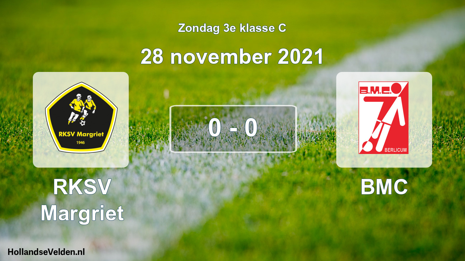 Total number of matches played: RKSV Margriet - BMC 0 - 0 (28 November 2021)