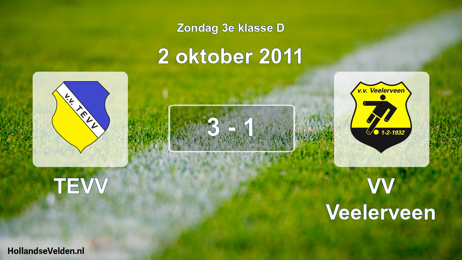 Total number of matches played: TEVV - VV Veelerveen 3 - 1 (2 October 2011)