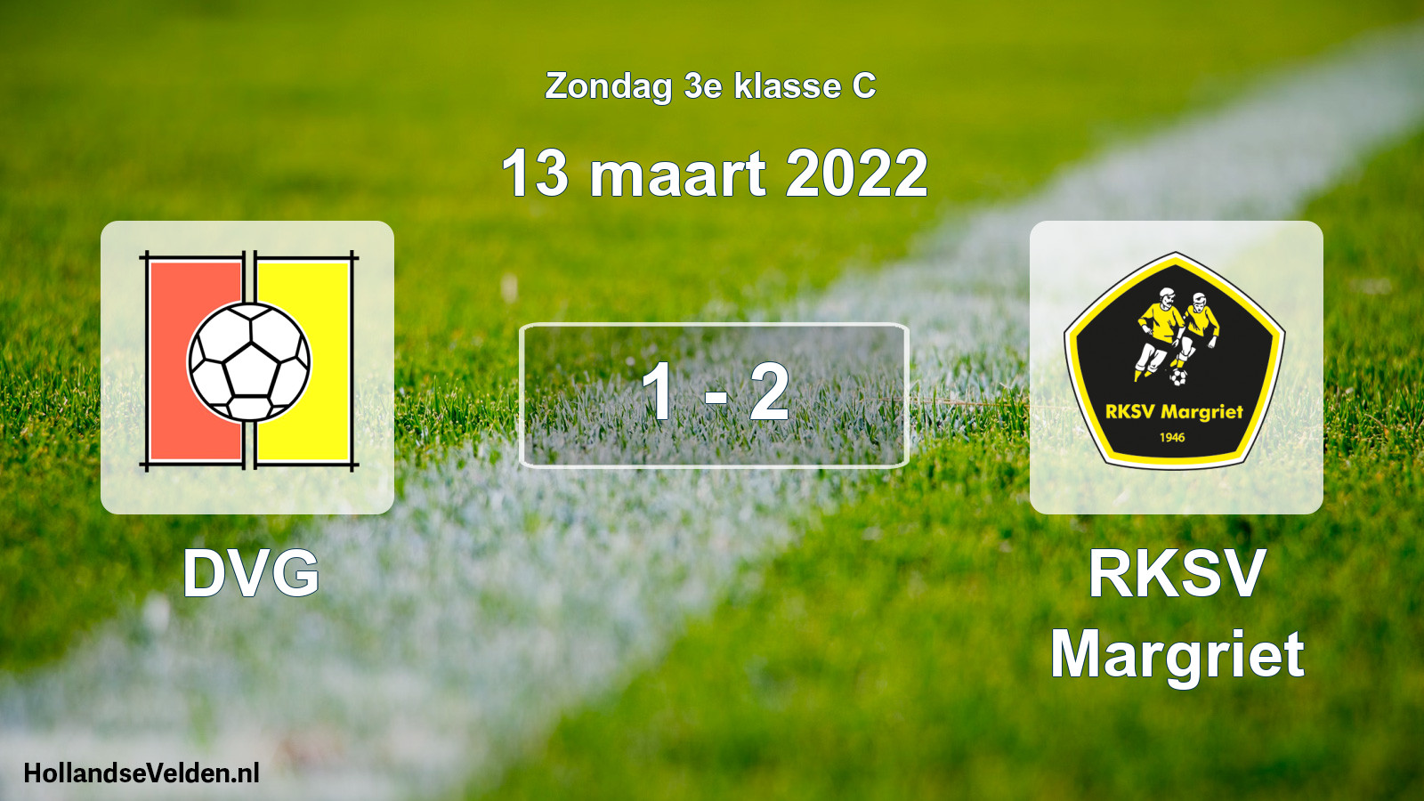 Total number of matches played: DVG - RKSV Margriet 1 - 2 (13 March 2022)