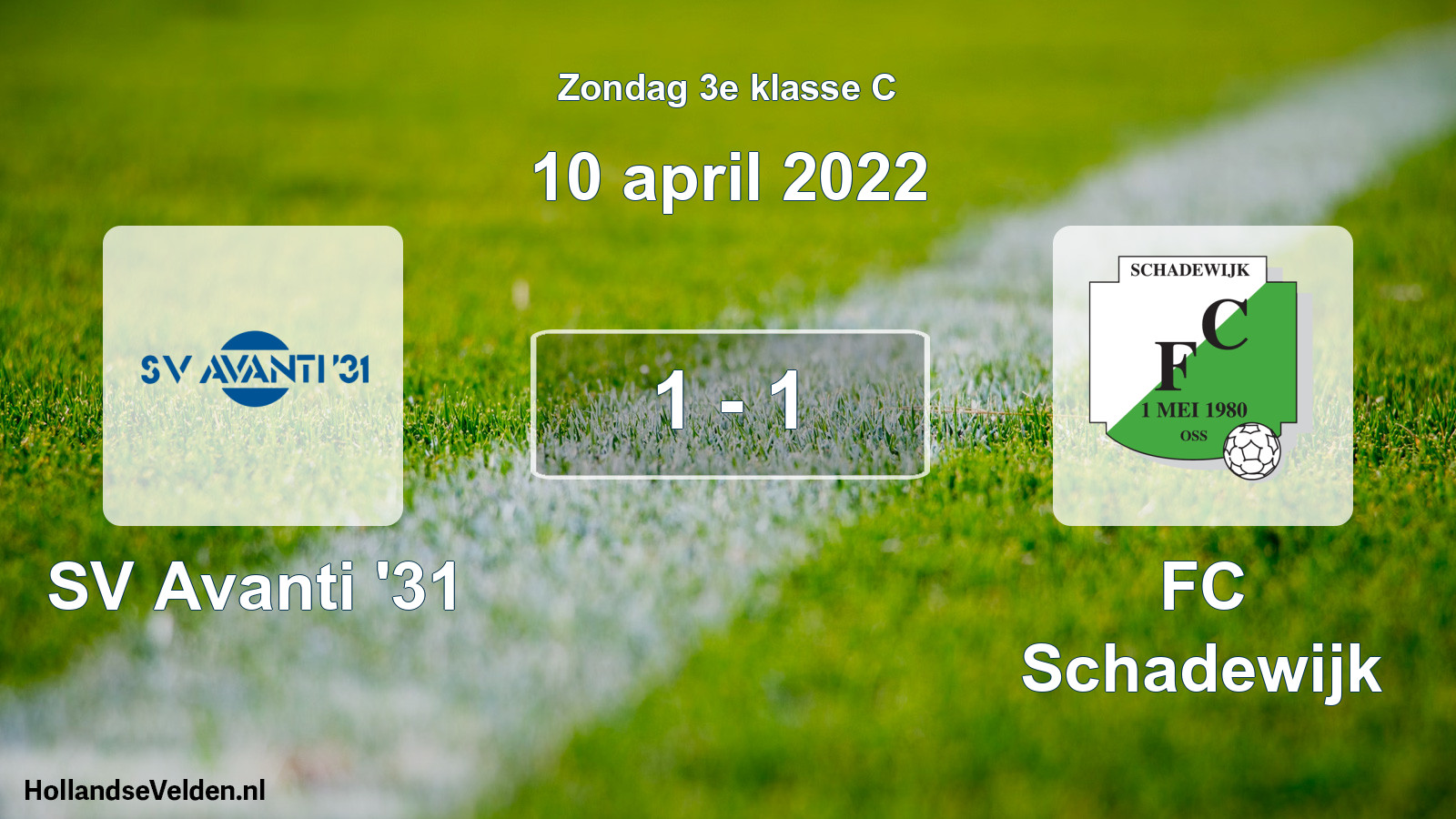 Total number of matches played: SV Avanti '31 - FC Schadewijk 1 - 1 (10 April 2022)