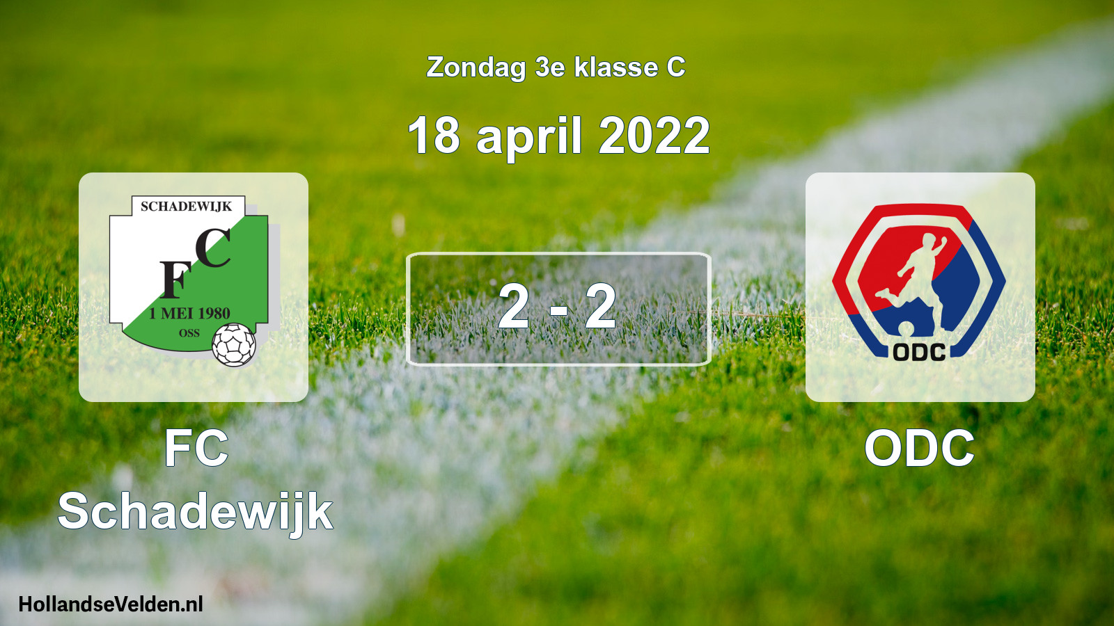 Total number of matches played: FC Schadewijk - ODC 2 - 2 (18 April 2022)